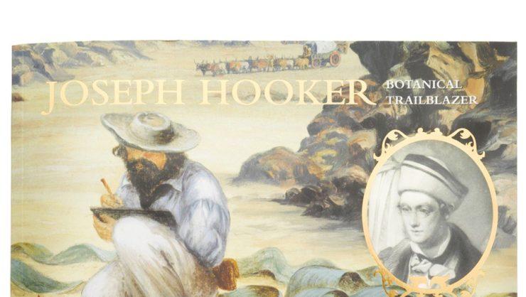 Joseph Hooker - Botanical Trailblazer book cover